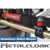 Metalcloak Steering Stabilizer Billet Mount, Fits Updated 1.625" (1 5/8")