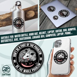 (3Pcs) Don't Be A Part of The Problem Be The Whole Problem Sticker Funny Possum Opossum Stickers Waterproof Vinyl Decal Sticker for Laptop Water Bottle Hardhat Gifts for Her Him Adults 2 Inches