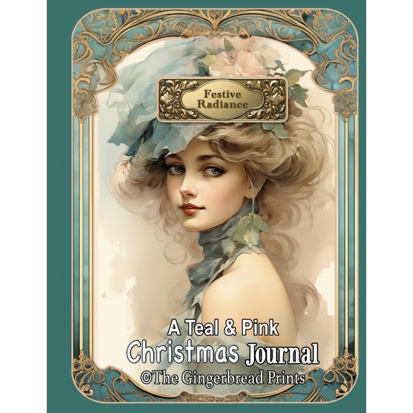 Festive Radiance - A Teal and Pink Christmas Journal for