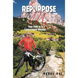 Repurpose Me: Your Path to a Contentment Mindset