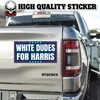 White Dudes for Harris | Bumper Sticker or Car Magnet