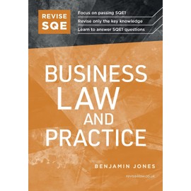 Revise SQE Business Law and Practice: SQE1 Revision Guide 2nd ed