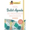 Mon Bullet Agenda de professeur des écoles 2022/2023: Cette année