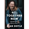 All Together Now: A Newfoundlander's Light Tales for Heavy Times