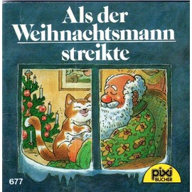 Als der Weihnachtsmann streikte