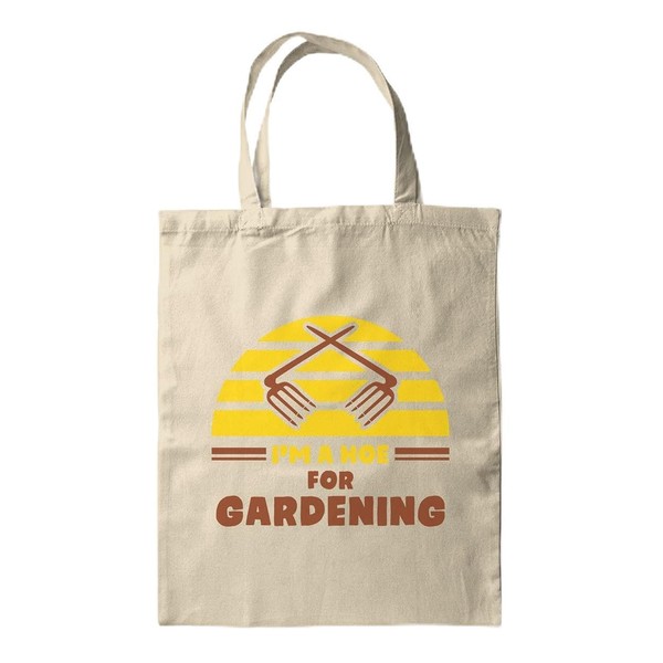 BWW Print - I'm A Hoe For Gardening - Tote,