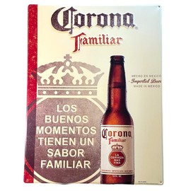 Metalsign Corona Familiar La Cerveza Mas Fina | Los Buenos Monentos Tienen U Sabor Familar | Metal Tin Tacker Beer Sign | 23 inch x 17.5 inch