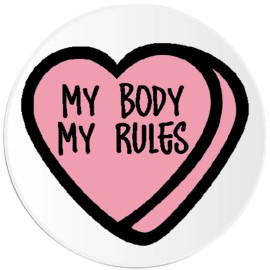 Kiwi Gifts My Body My Rules - 25 Pack Circle Stickers 3 Inch - Candy Heart Valentine's Day