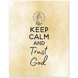 "Keep Calm and Trust God" Inspirational Wall Art - Unframed 11 x 14 Print - Great Gift for Friends & Family