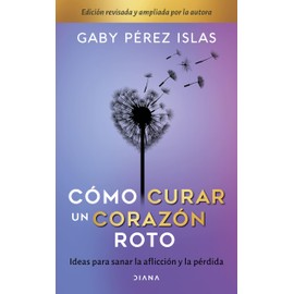 Cómo Curar Un Corazón Roto. 10 Aniversario