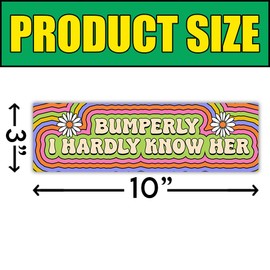 BAVAHA [10"x3"] Funny Magnetic Bumper Sticker Bumper I Hardly Know Her Magnet Cute Girly Car Owner Accessories Humorous Gen Z Meme New Driver Gift Decorations for Car Truck Vehicle Van Novelty Auto