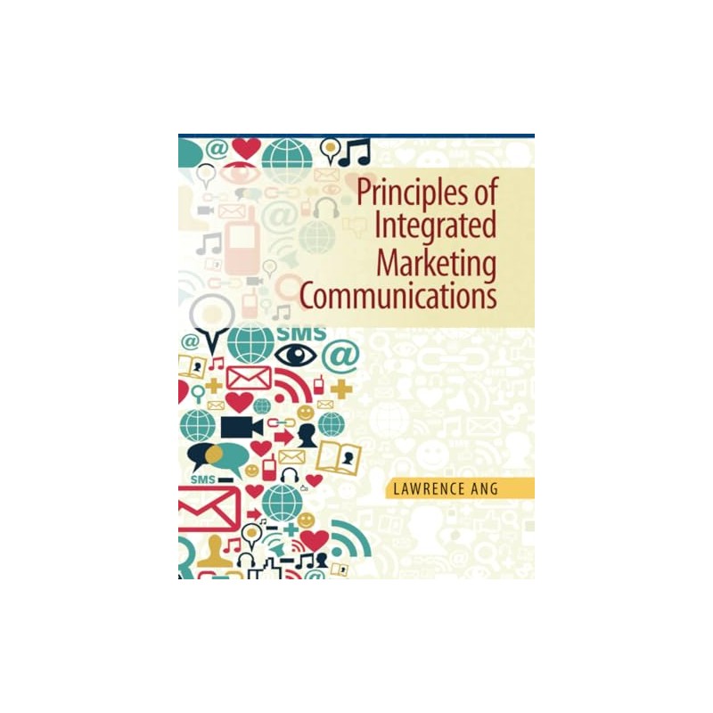 Principles of Integrated Marketing Communications