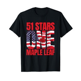 51 Stars, One Maple Leaf Costume for Satire and Jokes Fans T-Shirt