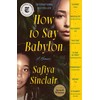 How to Say Babylon: A Memoir