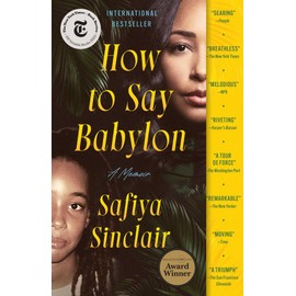 How to Say Babylon: A Memoir