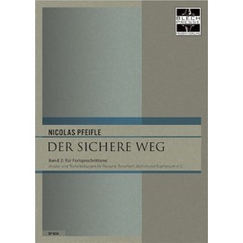 Der sichere Weg, Band 2 für Fortgeschrittene (Übungen für Posaune, Tenorhorn, Euphonium im Bassschlüssel)