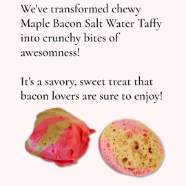 Freeze Dried MAPLE BACON Salt Water Taffy Candy - 2 oz bag - Shipped in a Box