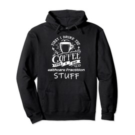 Funny Healthcare-practitioner Pullover Hoodie