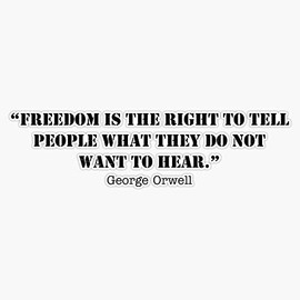 Freedom Quotes | George Orwell Bumper Sticker Vinyl Decal 5"