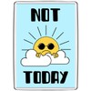 Pixly® Not Today Fridge Magnet Large Jumbo Size Funny Joke
