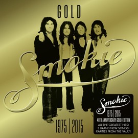 Gold: Smokie Greatest Hits (40th Anniversary Edition 1975-2015)