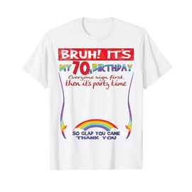 It's My 70th Birthday Men boy Sign My Shirt Bday T-Shirt