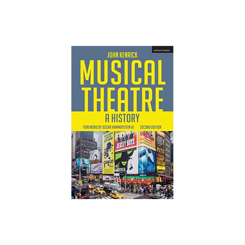 Musical Theatre: A History