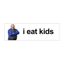 Bertram I Eat Kids Gen Z Meme Bumper Sticker Magnet Car Decal for New Drivers and Adults