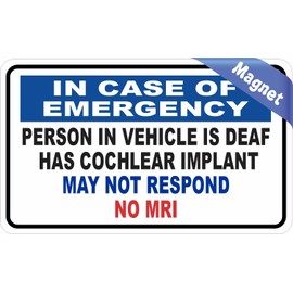 StickerTalk Driver is Deaf Has a Cochlear Implant Magnet, 5 inches by 3 inches