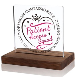 Patient Access Squad Acrylic Plaque – A Beautiful Tribute to the Hardworking Patient Access Team, Recognizing Compassion and Excellence, WTT21