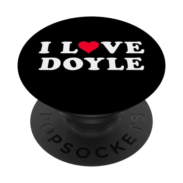 I Love Doyle Matching Girlfriend & Boyfriend Doyle Name PopSockets