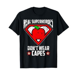 Distressed Real SuperHeroes Don't Wear Capes Teacher T Shirt T-Shirt for Men Women Kids