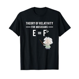 Theory Of Relativity For Musicians Classical Music Gift Idea T-Shirt