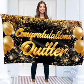 Congratulations Quitter Banner - Funny Retirement Banner - Happy Retirement Decorations - 5x3ft (Black & Gold)
