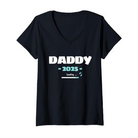 Womens Daddy Loading 2025 Expectant Dad Dad Father Birth Father's Day V-Neck T-Shirt
