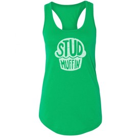 Stud Muffin Bold Funny Compliment Playful Humor Flirty Graphic Design Unique Statement Gift Idea Womens Racer Back Tank Kelly Green Large