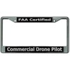 FAA Certified Commercial Drone Pilot Chrome License Plate Frame