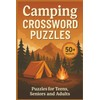 Camping Crossword Puzzles: Easy-to-Read Camping Crossword Puzzle Book | 50+