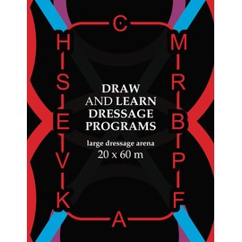 Draw and learn dressage programs. Large dressage arena 20 60 m