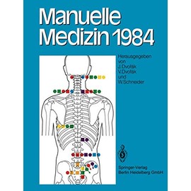 Manuelle Medizin 1984: Erfahrungen der Internationalen Seminararbeitswoche in Fischingen/Schweiz