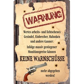Geschenkeparadies 24 Decorative Tin Sign 20 x 30 cm Warning No Warning Shots