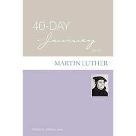 40-Day Journey with Martin Luther