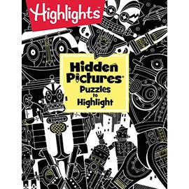 Highlightsâ¢ Hidden PicturesÂ® Puzzles to Highlight (Highlightsâ¢ Hidden PicturesÂ® Puzzles to Highlight Activity Books)