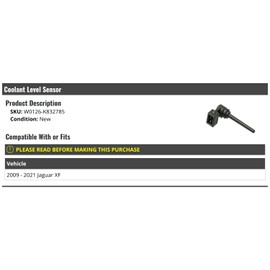 Coolant Level Sensor - Compatible with 2009-2021 Jaguar XF