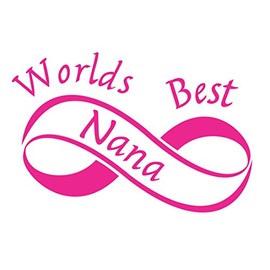 Dixies Decals Worlds Best Nana 6.5" Wide Hot Pink Vinyl Decal Sticker Car Truck Window