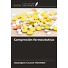 Compresión farmacéutica