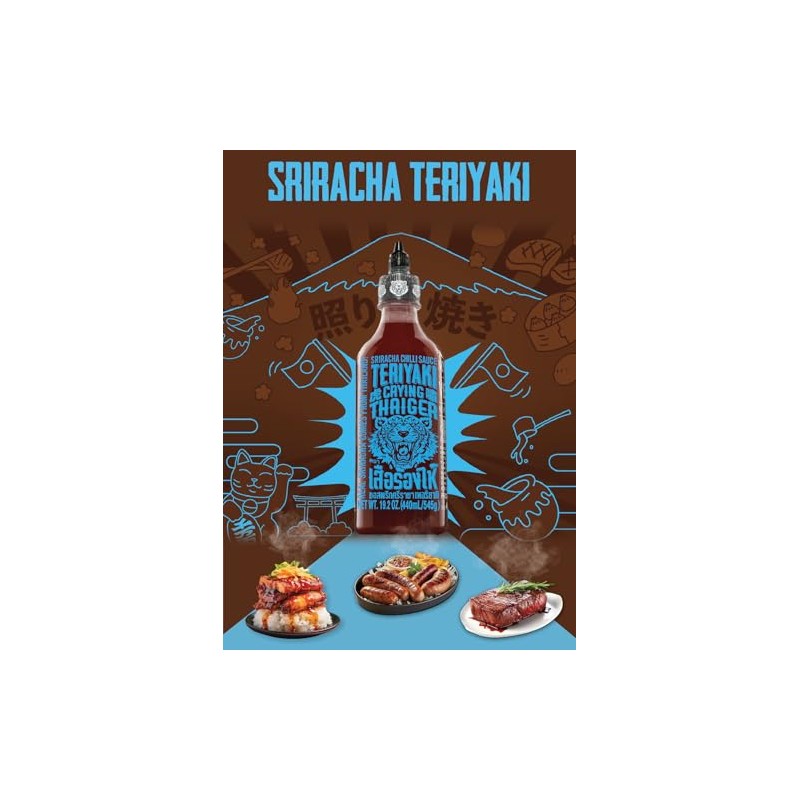 Crying Thaiger Sriracha Teriyaki Chili Sauce in Squeeze Bottle 19.2