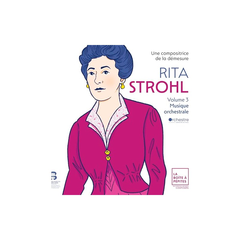 Une Compositrice de la Démesure (Vol.3: Musique Orchestrale)
