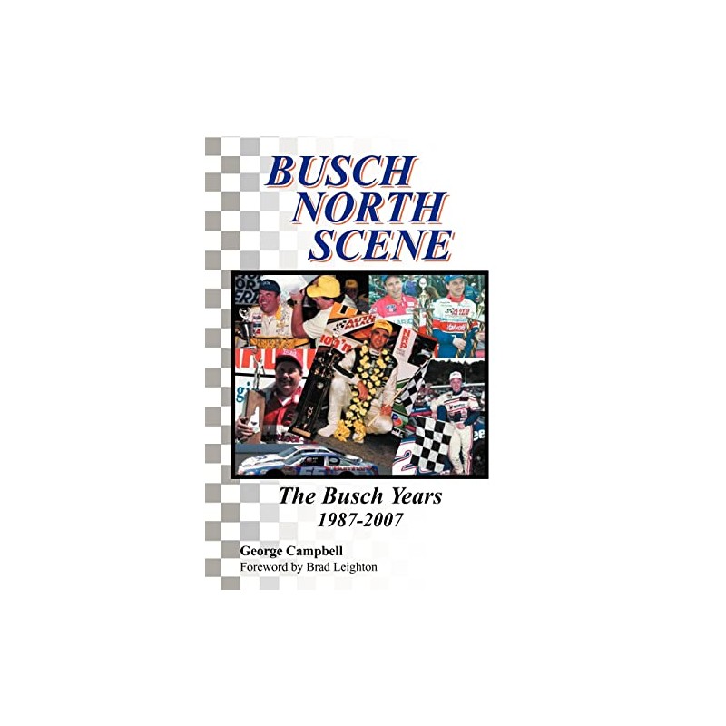 Busch North Scene - The Busch Years