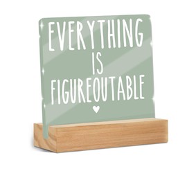 Home Office Desk Decor, Inspirational Farmhouse Acrylic Sign With Wooden Stand Decor for Tabletop Cubicle Shelf Desk Accessories- Everything is Figureoutable Mental Health Sign